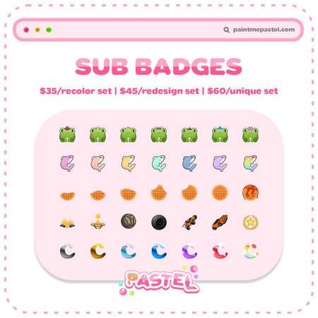 Sub Badges | $35 Recolor Set | $45 Redesign Set | $60 Unique Set