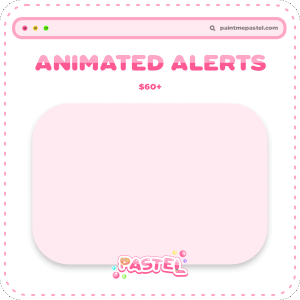 Animated Alerts & Misc. Streaming Assets | $60+